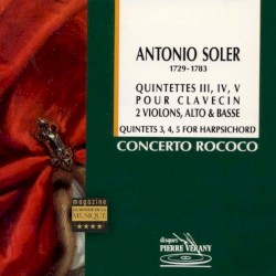 Quintettes III, IV, V pour clavecin 2 violons, alto & basse - Concerto Rococo