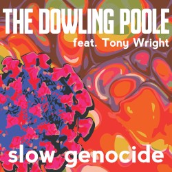 Slow Genocide