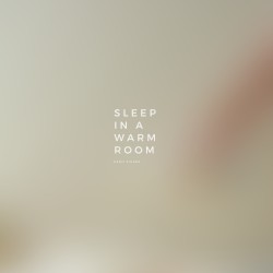 Sleep in a Warm Room