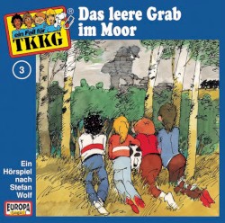 TKKG 3: Das leere Grab im Moor