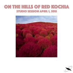 On the Hills of Red Kochia