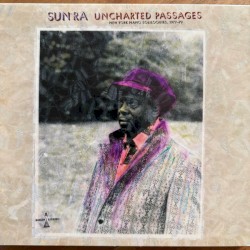 Uncharted Passages: New York Piano Soliloquies 1977-79