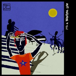 It’s a Beautiful Life