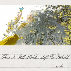 There Is Still Wonder Left To Behold