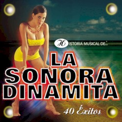 Historia musical de... La Sonora Dinamita