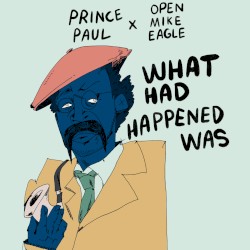 What Had Happened Was #3, “A Prince Among Thieves”
