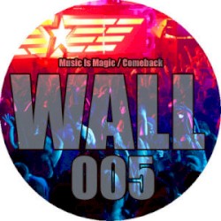 Music Is Magic / Comeback