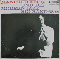 Manfred Krug und die Modern Jazz Big Band 65