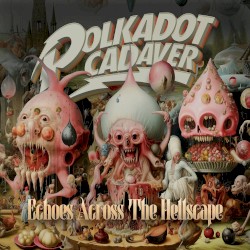 Echoes Across the Hellscape