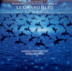 Le Grand Bleu: Volume 2