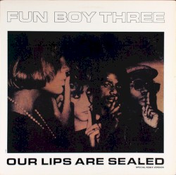 Our Lips Are Sealed