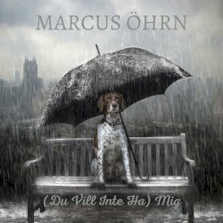 (Du vill inte ha) mig