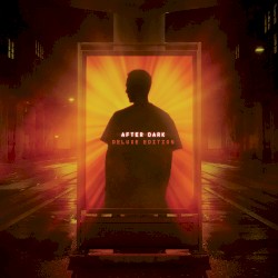 After Dark (Deluxe Edition)