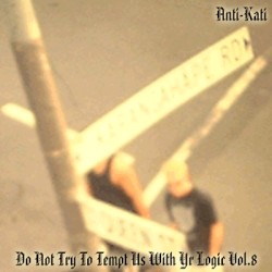 Do Not Try To Tempt Us With Yr Logic Vol. 8