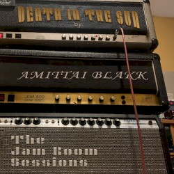 Death in the Sun by Amittai Blakk - The Jam Room Sessions