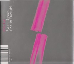 Funny Break (One Is Enough)