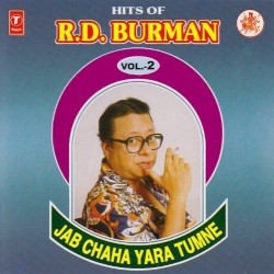 Hits Of R.D. Burman - Jab Chaha Yara Tumne