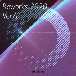 Reworks 2020 EP Ver.A