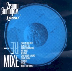 Lasso: Remixe