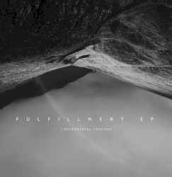 Fulfillment EP (instrumental version)