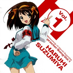The Melancholy of Haruhi Suzumiya Character Song, Volume 1: Haruhi Suzumiya