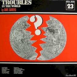Troubles In The World
