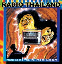 Radio Thailand: Transmissions From the Tropical Kingdom