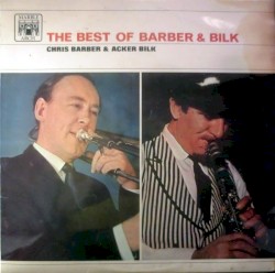 The Best of Barber & Bilk Volume One