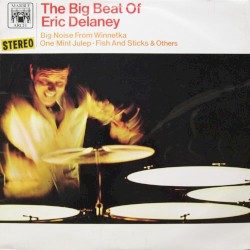 The Big Beat of Eric Delaney