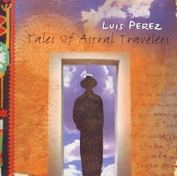 Tales of Astral Travelers