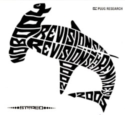 Revisions: The Remixes 2000-2005