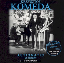 Astigmatic Live