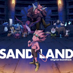 SAND LAND Original Soundtrack