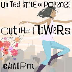United State of Pop 2023 (Cut the Flowers)