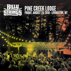 2018-08-24: Pine Creek Lodge, Livingston, MT, USA