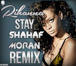 Stay (Shahaf Moran Remix)