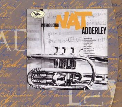 Introducing Nat Adderley