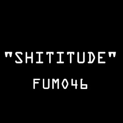 shititude