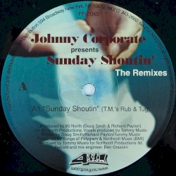 Sunday Shoutin' (The Remixes)