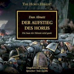 The Horus Heresy: Der Aufstieg des Horus