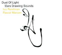 Dust of Light \\Ears Drawing Sounds