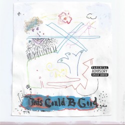 This Could B Good... (Side A)