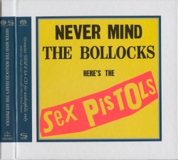 Never Mind the Bollocks Here’s the Sex Pistols