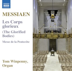 Les Corps glorieux / Messe de la Pentecôte