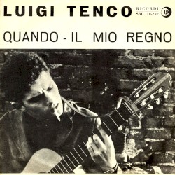 Quando / Il mio regno
