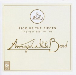 Pick Up the Pieces: The Very Best of the Average White Band