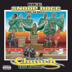 Presents Welcome to tha Chuuch tha Album