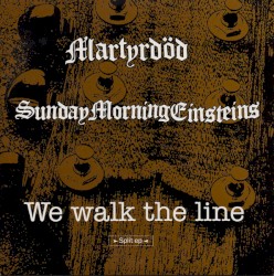We Walk the Line