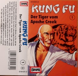 Kung Fu 1: Der Tiger vom Apache Creek