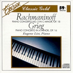 Rachmaninoff: Piano Concerto no. 2 / Grieg: Piano Concerto